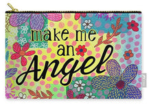 Load image into Gallery viewer, Make Me An Angel - Zip Pouch