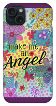 Load image into Gallery viewer, Make Me An Angel - Phone Case