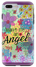Load image into Gallery viewer, Make Me An Angel - Phone Case