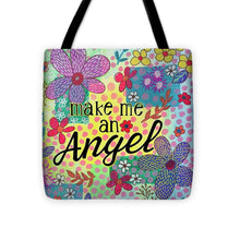 Load image into Gallery viewer, Make Me An Angel - Tote Bag