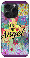 Load image into Gallery viewer, Make Me An Angel - Phone Case