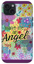 Load image into Gallery viewer, Make Me An Angel - Phone Case