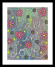 Load image into Gallery viewer, Walk In Love - Framed Print
