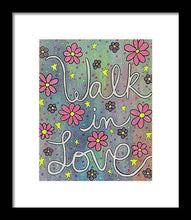 Load image into Gallery viewer, Walk In Love - Framed Print