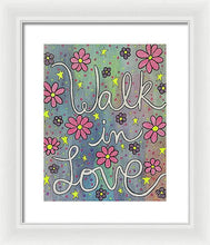 Load image into Gallery viewer, Walk In Love - Framed Print