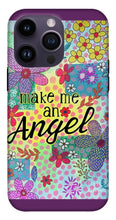 Load image into Gallery viewer, Make Me An Angel - Phone Case
