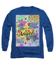 Load image into Gallery viewer, Make Me An Angel - Long Sleeve T-Shirt
