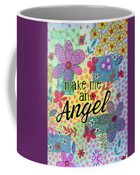 Make Me An Angel - Mug