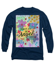 Load image into Gallery viewer, Make Me An Angel - Long Sleeve T-Shirt
