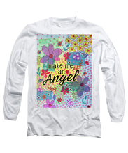 Load image into Gallery viewer, Make Me An Angel - Long Sleeve T-Shirt
