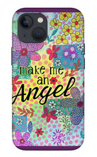 Load image into Gallery viewer, Make Me An Angel - Phone Case
