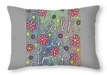 Load image into Gallery viewer, Walk In Love - Throw Pillow
