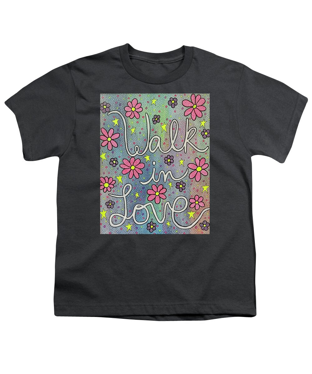 Walk In Love - Youth T-Shirt