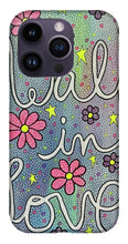 Load image into Gallery viewer, Walk In Love - Phone Case
