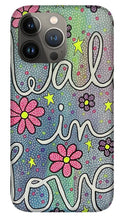 Load image into Gallery viewer, Walk In Love - Phone Case
