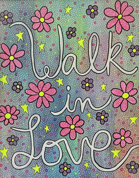Walk In Love - Art Print